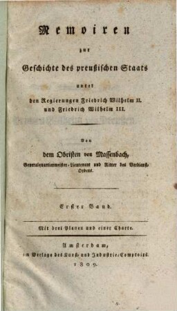 Memoiren über meine Verhältnisse zum preußischen Staat und insbesondere zum Herzoge von Braunschweig. 1