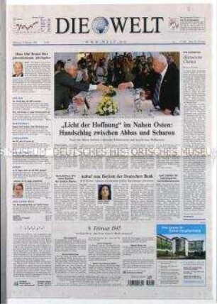 Tageszeitung "Die Welt" u.a. über Friedensverhandlungen im Nahen Osten und zum 60. Jahrestag der Bombardierung Dresdens