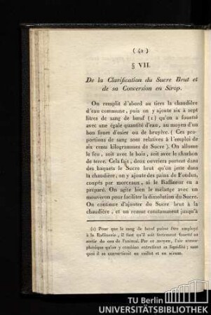 § VII. De la Clarification du Sucre Brut et de sa Conversion en Sirop.