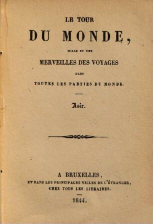 Le tour du monde : mille et une merveilles des voyages dans toutes les parties du monde, 4. Asie