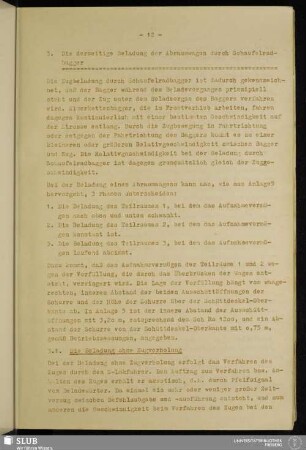 3. Die derzeitige Beladung der Abraumwagen durch Schaufelradbagger