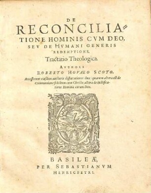DE RECONCILIATIONE HOMINIS CVM DEO, SEV DE HVMANI GENERIS REDEMPTIONE, Tractatio Theologica