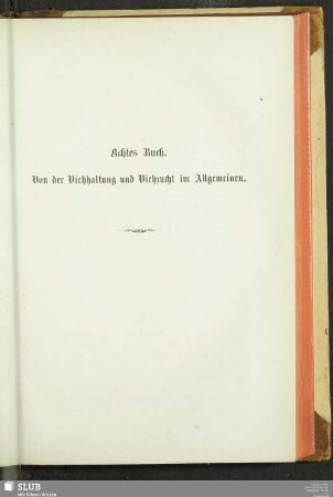 Achtes Buch. Von der Viehhaltung und Viehzucht im Allgemeinen