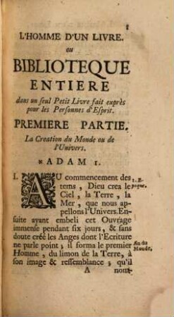 L' Homme D'Un Livre, Ou Bibliotheque Entiere : Dans Un Seul Petit Livre Fait Expres, Pour Les Personnes D'Esprit, 1