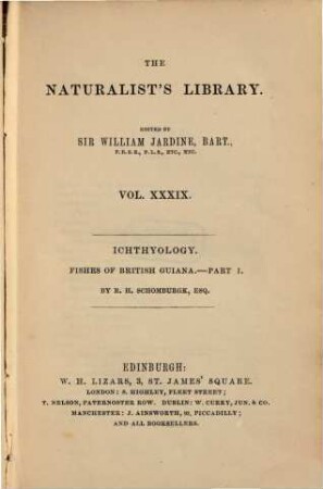 The Naturalist's Library, IV. Ichtyology. [5] = 39, Fishes of British Guiana ; part 1