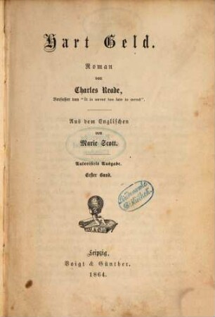 Hart Geld : Roman von Charles Reade. Aus dem Englischen von Marie Scott. 1