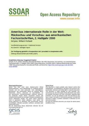 Amerikas internationale Rolle in der Welt: Rückschau und Vorschau: aus amerikanischen Fachzeitschriften, 2. Halbjahr 2000