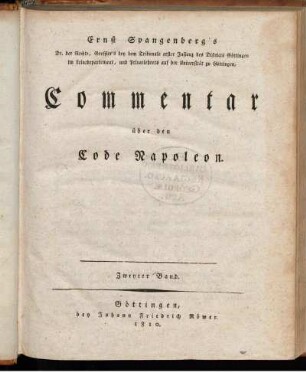 Bd. 2: Commentar über den Code Napoleon. Bd. 2