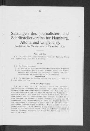Satzung des Journalisten- und Schriftstellervereins für Hamburg, Altona und Umgebung. Beschlüsse des Vereins vom 4. Dezember 1909.