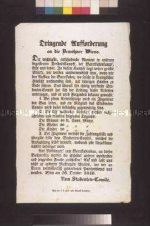 Maueranschlag: Aufruf des Studentenkomitees an die Bevölkerung Wiens sich am Barrikadenbau zu beteilungen; Wien, 26. Oktober 1848