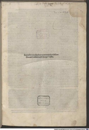 Satirae : mit den Kommentaren und den Widmungsbriefen an Giuliano de' Medici bzw. an Johannes Tuccius von Domitius Calderinus und Georgius Valla. Mit Vita Iuvenalis