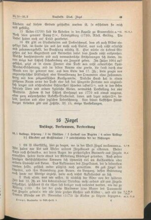 16 Ziegel Anfänge, Vorkommen, Verbreitung