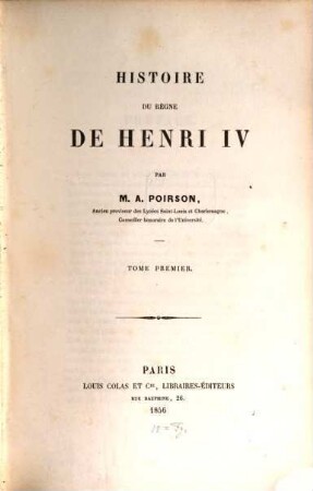 Histoire du règne de Henri IV. 1