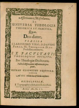 Assertiones Miscellaneae, Ex Universa Theologia Theorica Et Practica