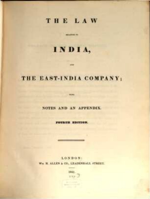 The law relating to India, and the East-India Company : with notes and an appendix