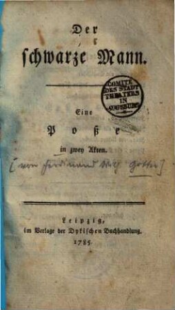 Der schwarze Mann : eine Poße in zwei Akten
