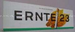 Werbeschild (Ausleger) für "Ernte 23"-Zigaretten