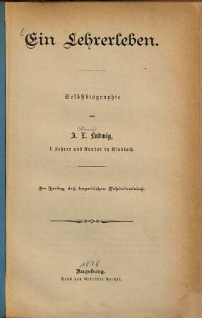 Ein Lehrerleben : Selbstbiographie