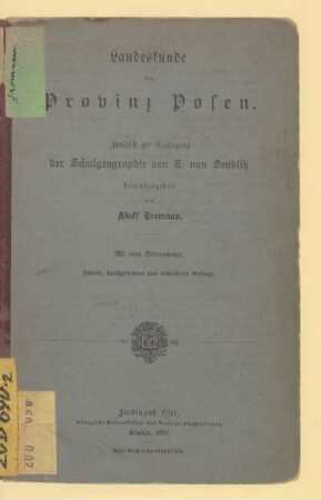 Landeskunde der Provinz Posen : zunächst zur Ergänzung der Schulgeographie von E. von Seydlitz