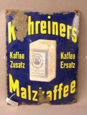Werbeschild "Kathreiners Malzkaffee"