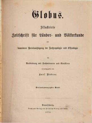 Globus : illustrierte Zeitschrift für Länder- und Völkerkunde. 23, 23. 1873