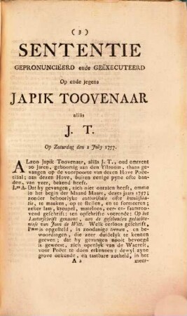 Sententie Gepronuncieerd ende Geexecuteerd Op ende jegens Japik Toovenaar Alias J. T. : Op Zaturdag den 2 July 1757