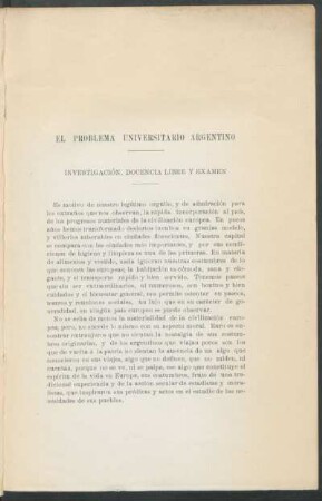 El problema universitario argentino : Investigación, docencia libre y examen