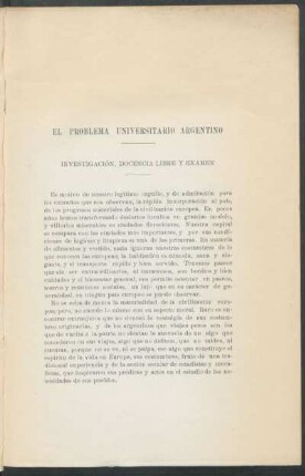 El problema universitario argentino : Investigación, docencia libre y examen
