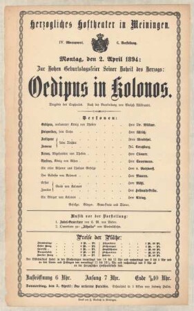Theaterzettel zur Aufführung der Tragödie "Oedipus in Kolonos. von Sophokles" in der Spielzeit 1893/94 des Herzoglichen Hoftheaters in Meiningen.