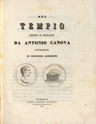 Del tempio eretto in Possagno da Antonio Canova esposizione, [1]. Text