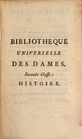 Bibliothèque universelle des dames. Classe 2, Histoire. 16. 1787