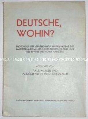 Protokoll der Gründungsversammlung des National-Komitees Freies Deutschland und des Deutschen Offiziersbundes