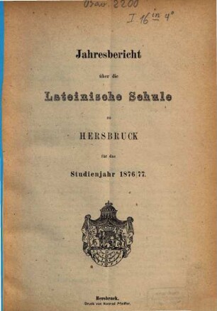 Jahresbericht über die Lateinische Schule zu Hersbruck : für das Studienjahr .... 1876/77