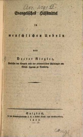 Evangelisches Hilfsmittel in menschlichen Uebeln