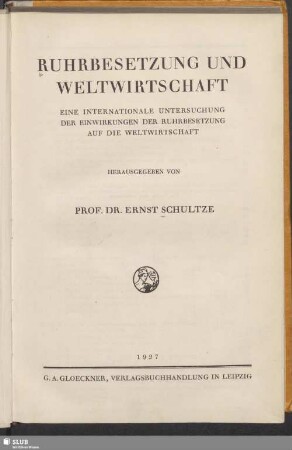 Ruhrbesetzung und Weltwirtschaft : eine internationale Untersuchung der Einwirkungen der Ruhrbesetzung auf die Weltwirtschaft