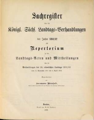 Sachregister über die Verhandlungen des ... Ordentlichen Sächsischen Landtages. 1891/92