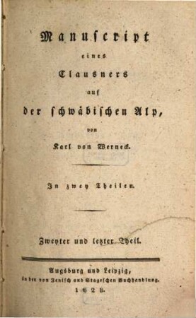 Manuscript eines Clausners auf der schwäbischen Alp, 2 (1828)