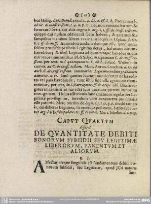 Caput Quartum disserit De Quantitate Debiti Bonorum Subsidii Seu Legitimae Liberorum, Parentum Et Aliorum