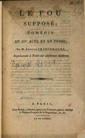 Le fou supposé : Comédie en un acte et en prose