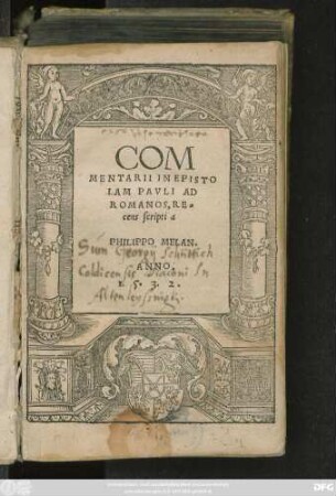 COM||MENTARII IN EPISTO||LAM PAVLI AD || ROMANOS, RE=||cens scripti a || PHILIPPO MELAN.||