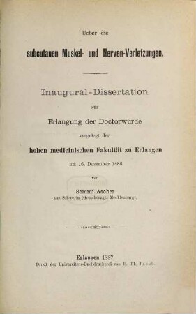 Ueber die subcutanen Muskel- und Nerven-Verletzungen