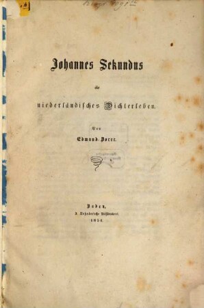 Johannes Sekundus, ein niederländisches Dichterleben
