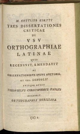 Tres Dissertationes Criticae De Vsv Orthographiae Latinae ...