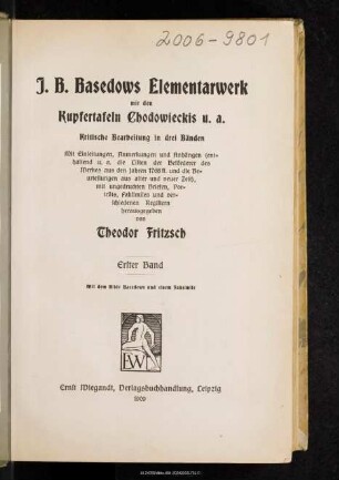 J. B. Basedows Elementarwerk : mit den Kupfertafeln Chodowiecks u.a. : kritische Bearbeitung in 3 Bänden. 1. Band