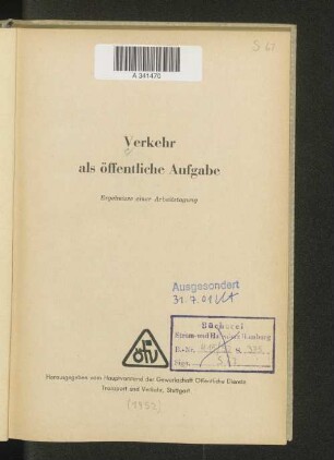 Verkehr als öffentliche Aufgabe : Ergebnisse einer Arbeitstagung