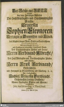 Das Gebäu aus Gott Wolte bey dem Hochseligen Absterben Der ... Princessin Sophien Eleonoren, Hertzogin zu Braunschw. und Lüneb. ... vorstellen