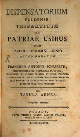 Dispensatorium Fuldense Tripartitum Tam Patriae Usibus Quam Saeculi Moderni Genio Accommodatum
