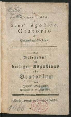 La Conversione di Sant' Agostino : Oratorio ; (Aufgeführt in der Stadt Paris.)