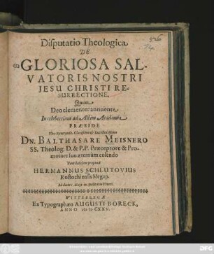 Disputatio Theologica De Gloriosa Salvatoris Nostri Jesu Christi Resurrectione