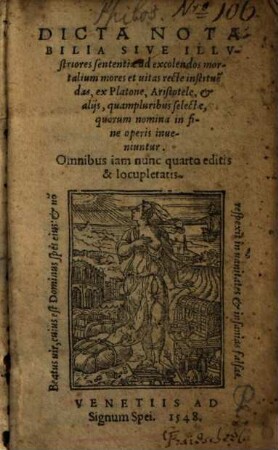 Dicta notabilia sive illustriores sententiae ad excolendos mortalium mores et vitas recte instituendas